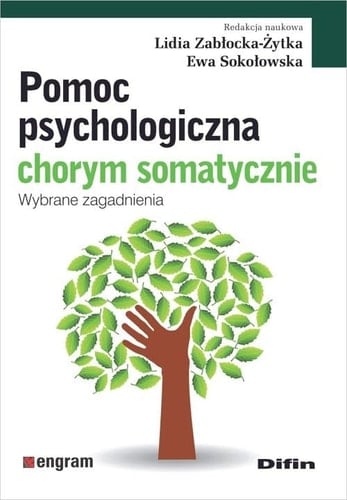 Pomoc psychologiczna chorym somatycznie wybrane zagadnienia