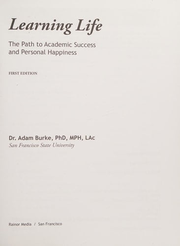 Learning Life The Path to Academic Success and Personal Happiness