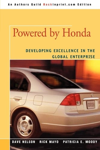 Powered by Honda Developing Excellence in the Global Enterprise