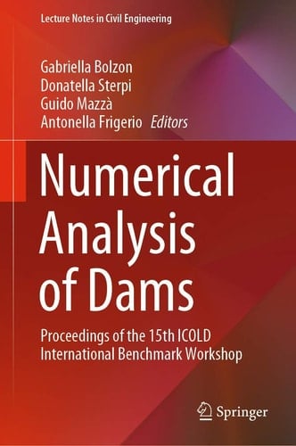 Numerical Analysis of Dams Proceedings of the 15th ICOLD International Benchmark Workshop