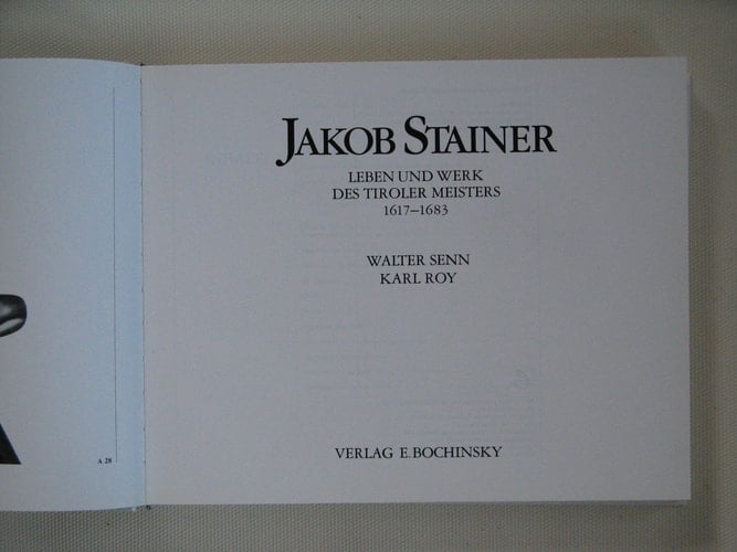 Jakob Stainer Leben und Werk Des Tiroler Meisters, 1617-1683