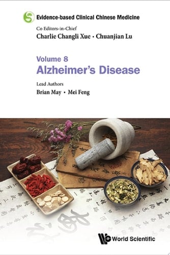 Evidence-based Clinical Chinese Medicine Volume 8: Alzheimer's Disease