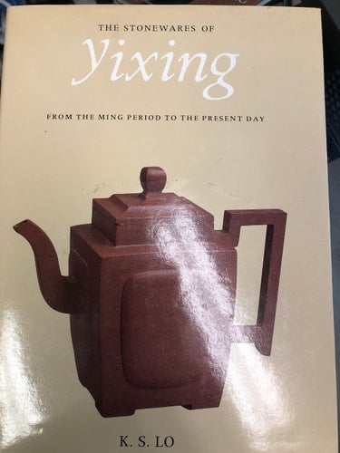 The Stonewares of Yixing: From the Ming Period to the Present Day