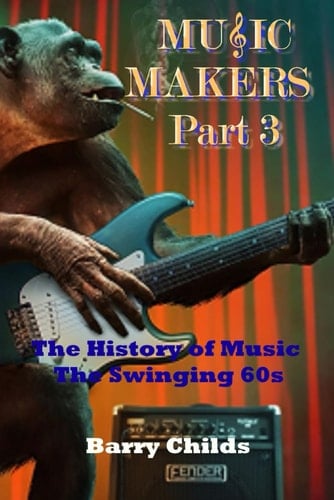 Music Makers: The History of Music