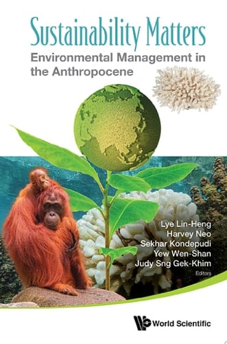 Sustainability Matters: Environmental Management In The Anthropocene Environmental Management in the Anthropocene