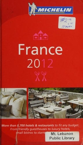 France 2012 MICHELIN Hotell och restaurangguide