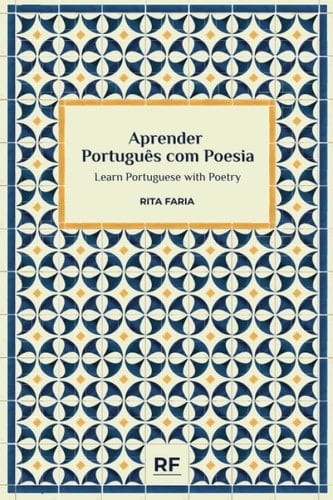 Aprender Português com Poesia/ Learn Portuguese with Poetry