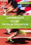 Cambridge IGCSETM Physical Education Teacher's Guide (Collins Cambridge IGCSETM)