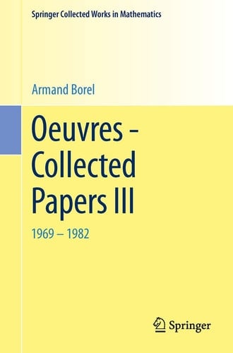 Oeuvres - Collected Papers III 1969 - 1982