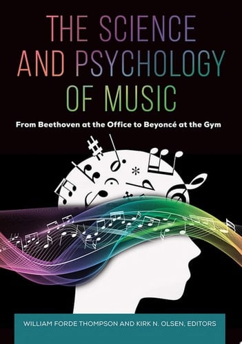 The Science and Psychology of Music