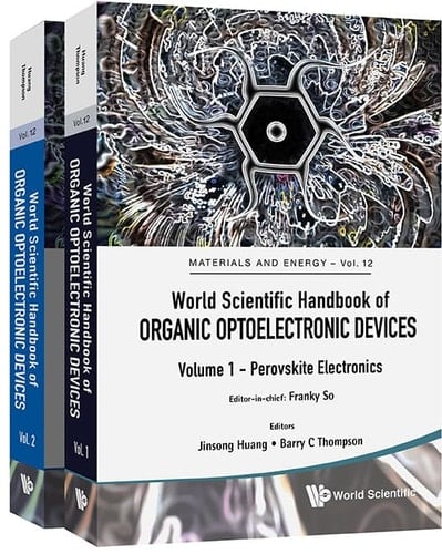 World Scientific Handbook of Organic Optoelectronic Devices