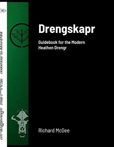 Drengskapr Guidebook for the Modern Heathen Drengr