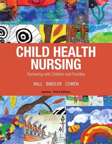 Child Health Nursing - Mylab Nursing With Pearson Etext Access Code