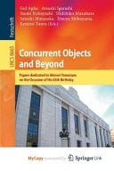 Concurrent Objects and Beyond Papers Dedicated to Akinori Yonezawa on the Occasion of His 65th Birthday