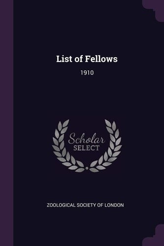 List of Fellows 1910