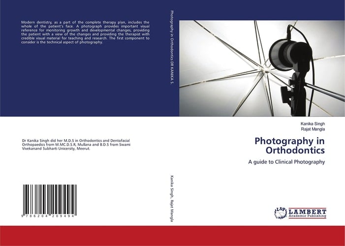 Photography in Orthodontics: A guide to Clinical Photography