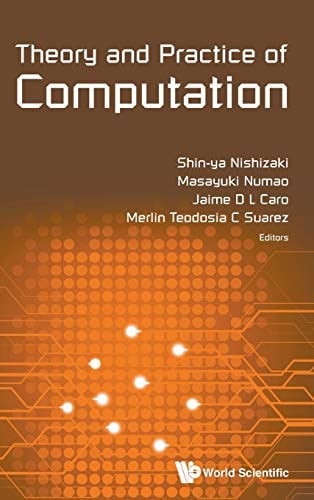 Theory and Practice of Computation Proceedings of Workshop on Computation: Theory and Practice Wctp2016