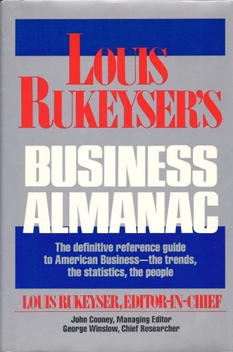 Louis Rukeyser's Business Almanac