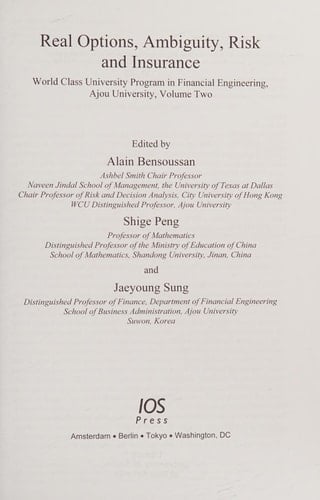 Real Options, Ambiguity, Risk and Insurance World Class University Program in Financial Engineering, Ajou University, Volume Two