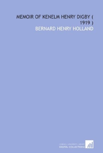 Memoir of Kenelm Henry Digby ( 1919 )