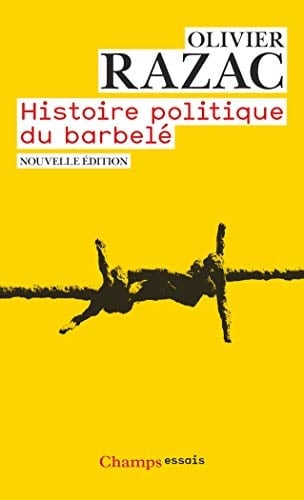 Histoire politique du barbelé