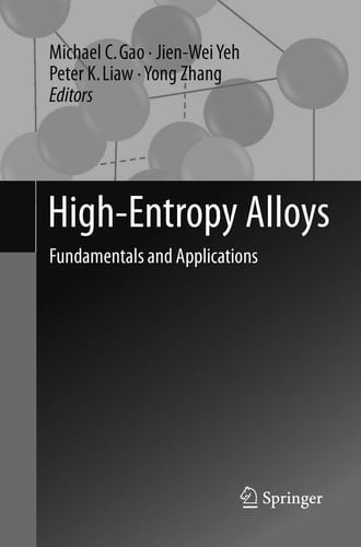 High-Entropy Alloys Fundamentals and Applications