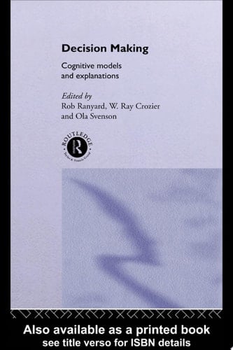 Decision Making Cognitive Models and Explanations