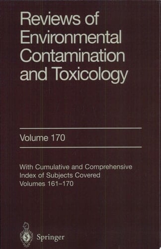 Reviews of Environmental Contamination and Toxicology 170