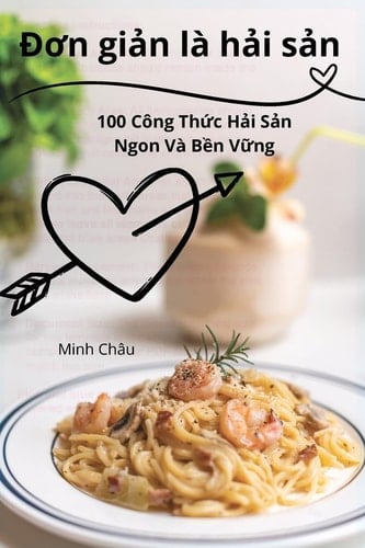 Đơn giản là hải sản (Vietnamese Edition)