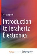 Introduction to Terahertz Electronics