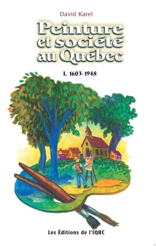 Peinture société au Québec (1608-1948)