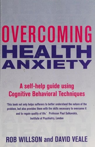 Overcoming Health Anxiety