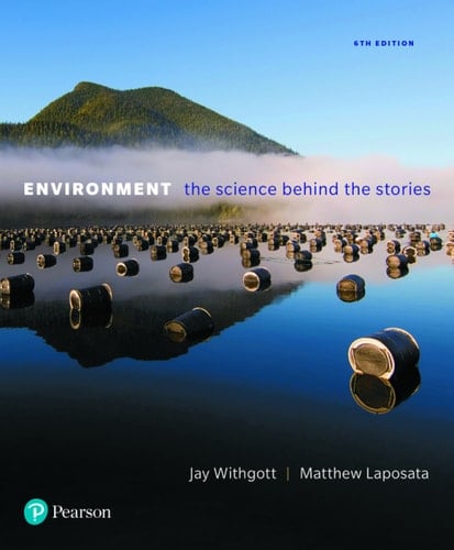 Environment: The Science Behind the Stories (Pearson+)