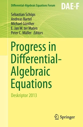 Progress in Differential-Algebraic Equations Deskriptor 2013
