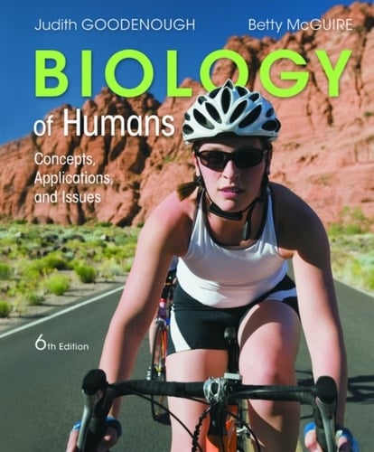 Biology of Humans: Concepts, Applications, and Issues (Pearson+)