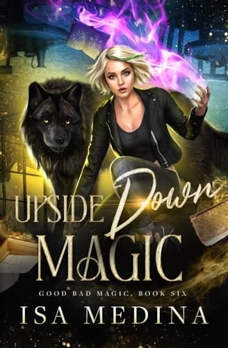 Upside Down Magic (Good Bad Magic)