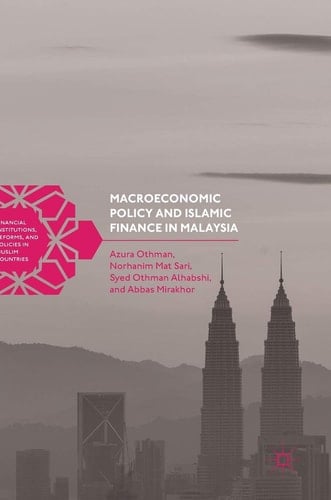 Macroeconomic Policy and Islamic Finance in Malaysia