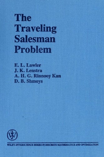 The Traveling Salesman Problem: A Guided Tour of Combinatorial Optimization