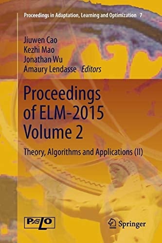 Proceedings of ELM-2015 Volume 2 Theory, Algorithms and Applications (II)