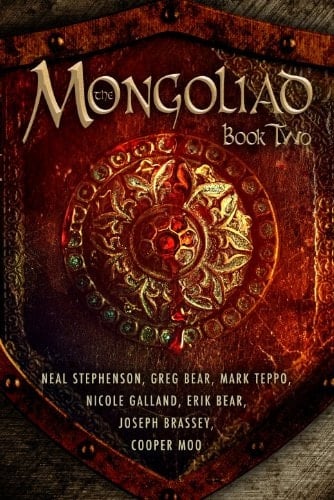 The Mongoliad (The Mongoliad Cycle Book 2)