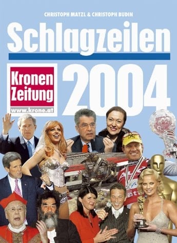 Schlagzeilen 2004 Kronen Zeitung