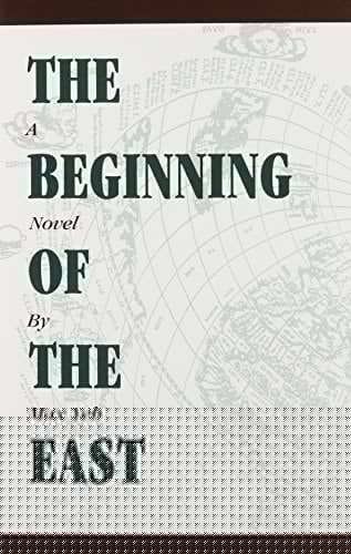 The Beginning of the East