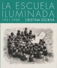 La escuela iluminada 1931-1939