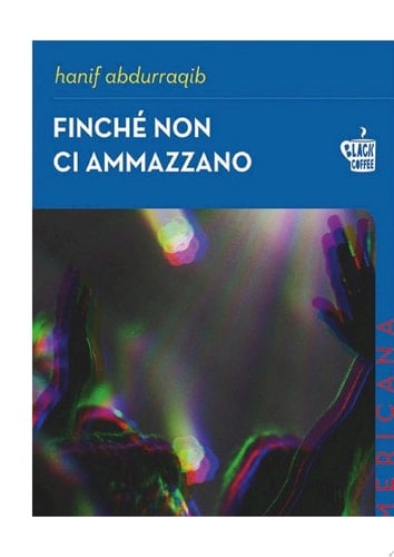 Finché non ci ammazzano