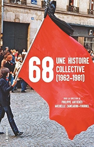 68 une histoire collective, 1962-1981