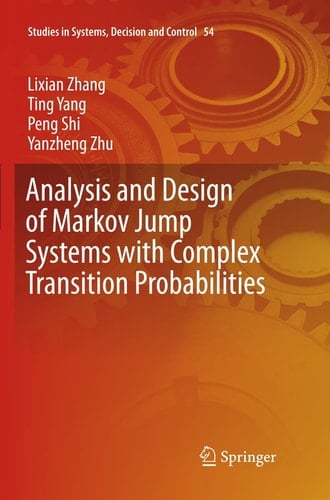 Analysis and Design of Markov Jump Systems with Complex Transition Probabilities