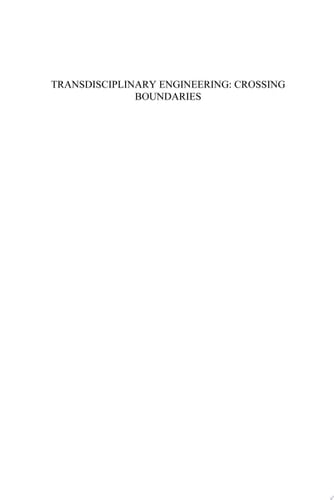 Transdisciplinary Engineering: Crossing Boundaries