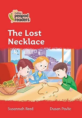 Collins Peapod Readers - Level 5 - the Lost Necklace