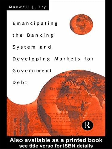 Emancipating the Banking System and Developing Markets for Government Debt (Cornell East Asia)