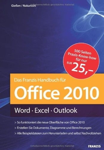 Das Franzis-Handbuch für Office 2010 Word, Excel, Outlook